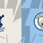 Soi kèo, nhận định bóng đá Tottenham vs Manchester City | FPL